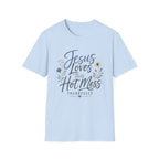 Jesus Loves This Hot Mess T-Shirt