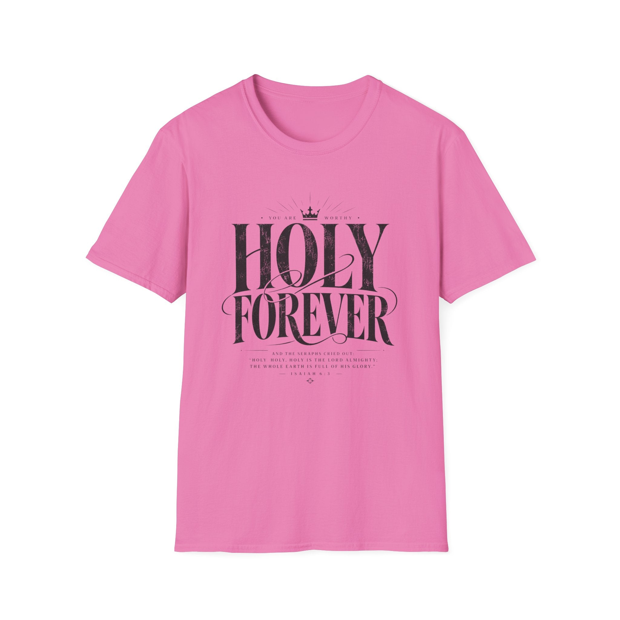 Holy Forever T-Shirt