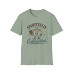 Spiritually Caffeinated T-Shirt
