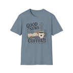 Good News & Hot Coffee T-Shirt