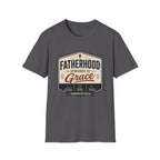 Fatherhood Sponsored By Grace T-Shirt