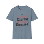 Blessed Stressed Prayer Obsessed T-Shirt