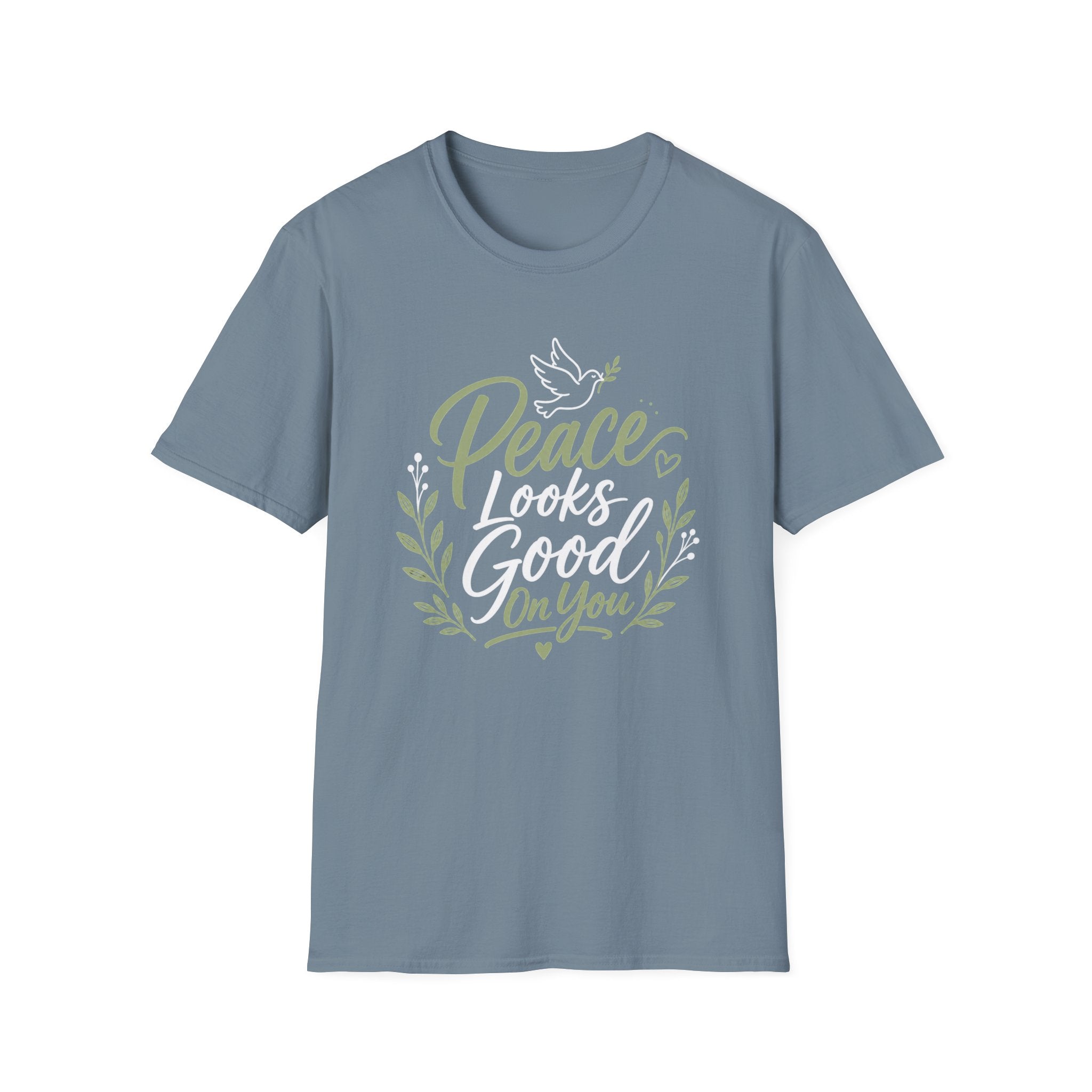 Peace Looks Good On You T-Shirt