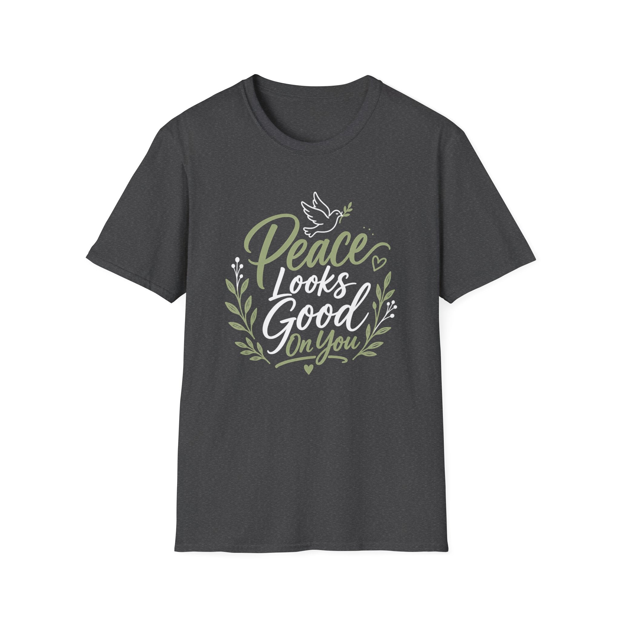 Peace Looks Good On You T-Shirt