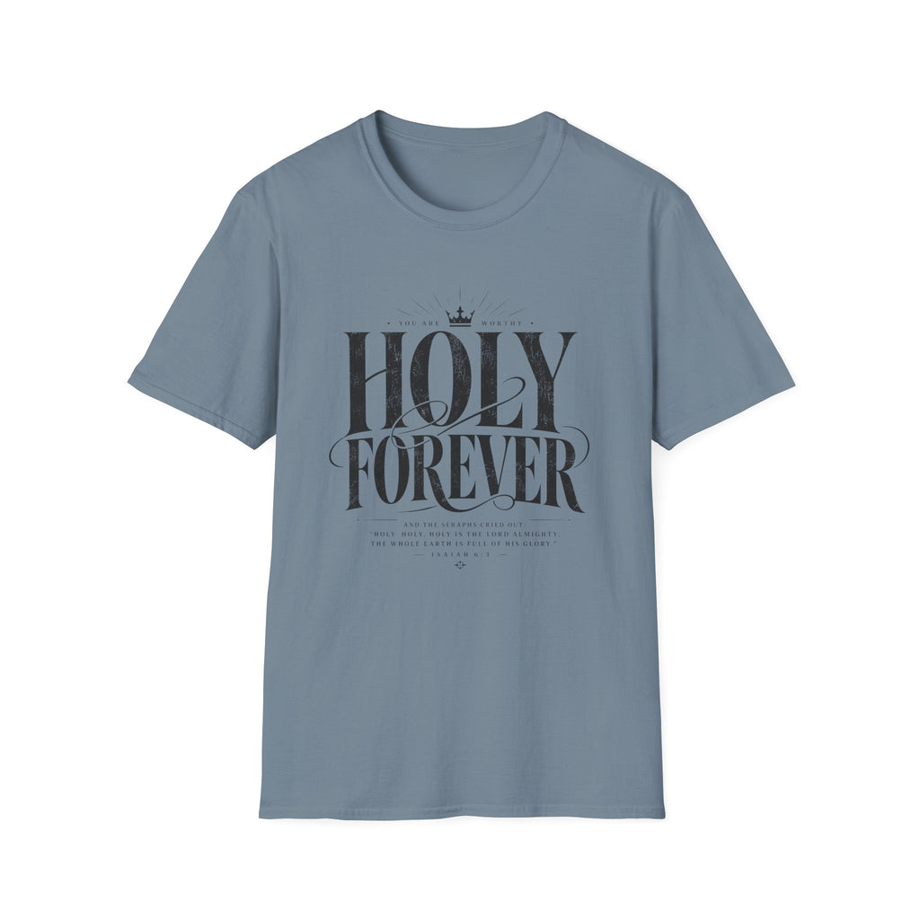 Holy Forever T-Shirt