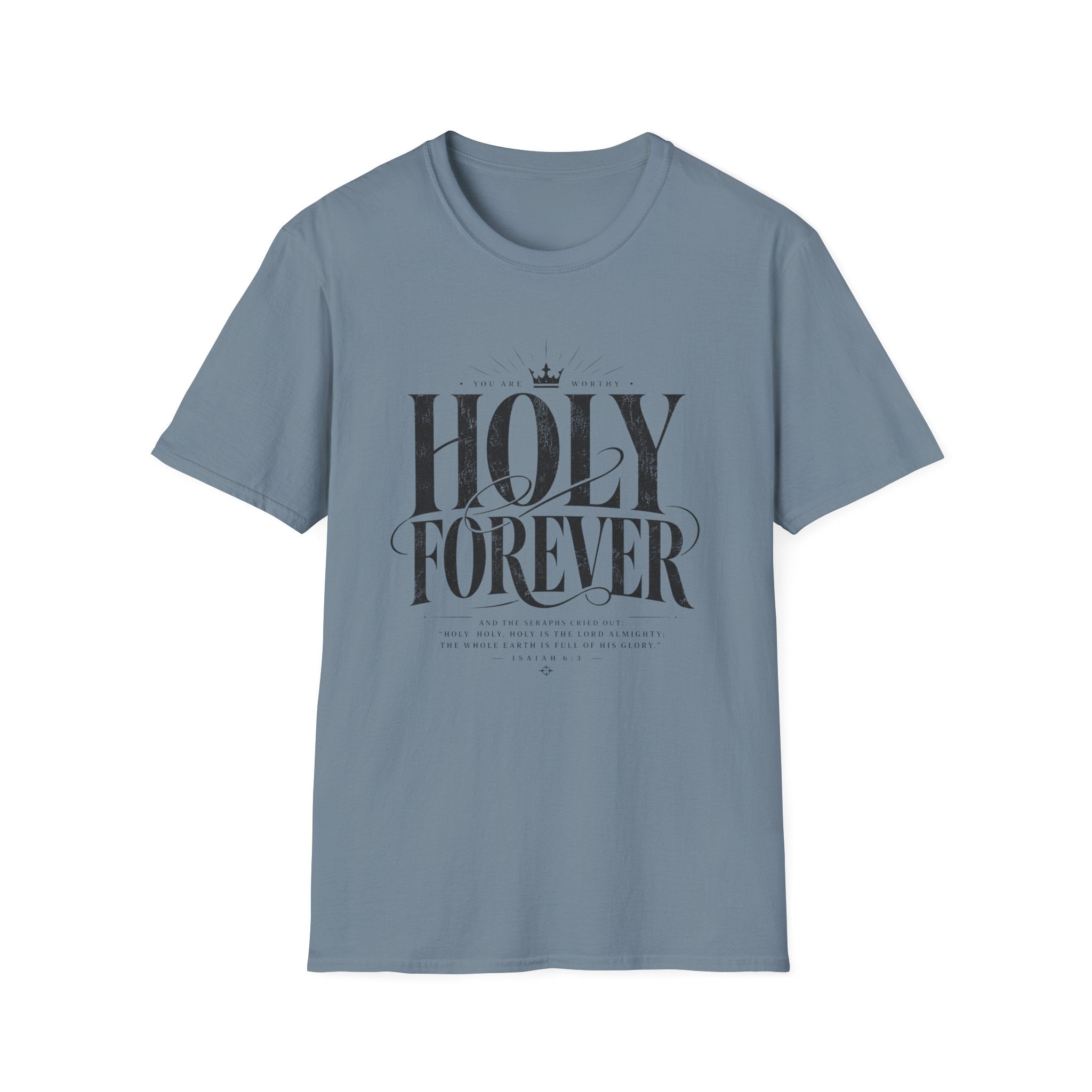 Holy Forever T-Shirt