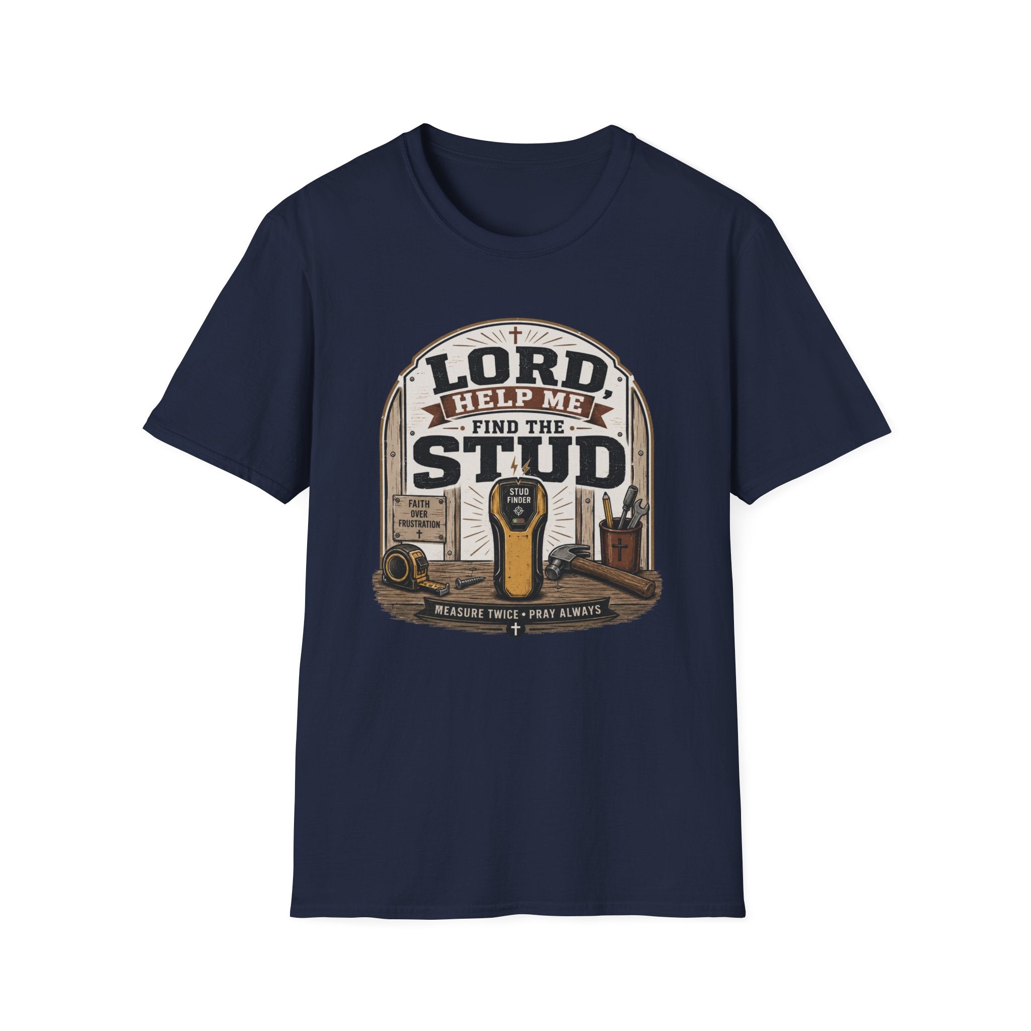 Lord Help Me Find The Stud T-Shirt