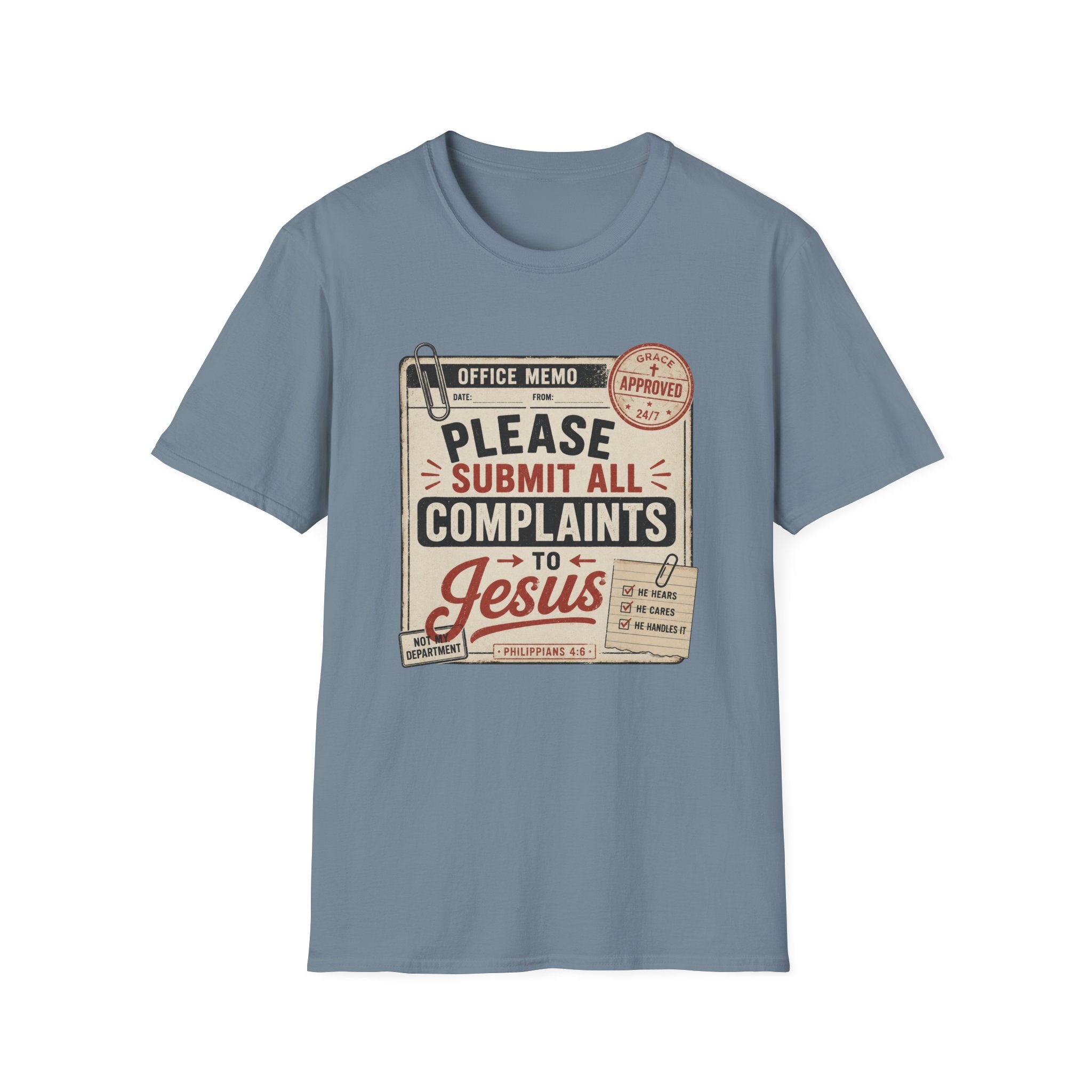 All Complaints To Jesus T-Shirt