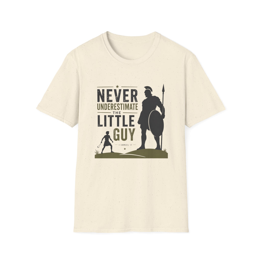 Never Underestimate The Little Guy T-Shirt
