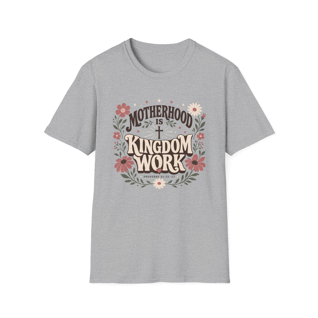 Motherhood Is Kingdom Work T-Shirt