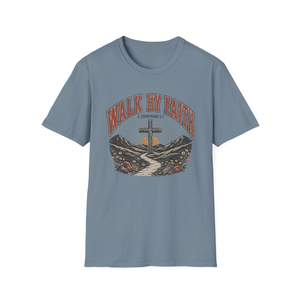 Walk By Faith T-Shirt