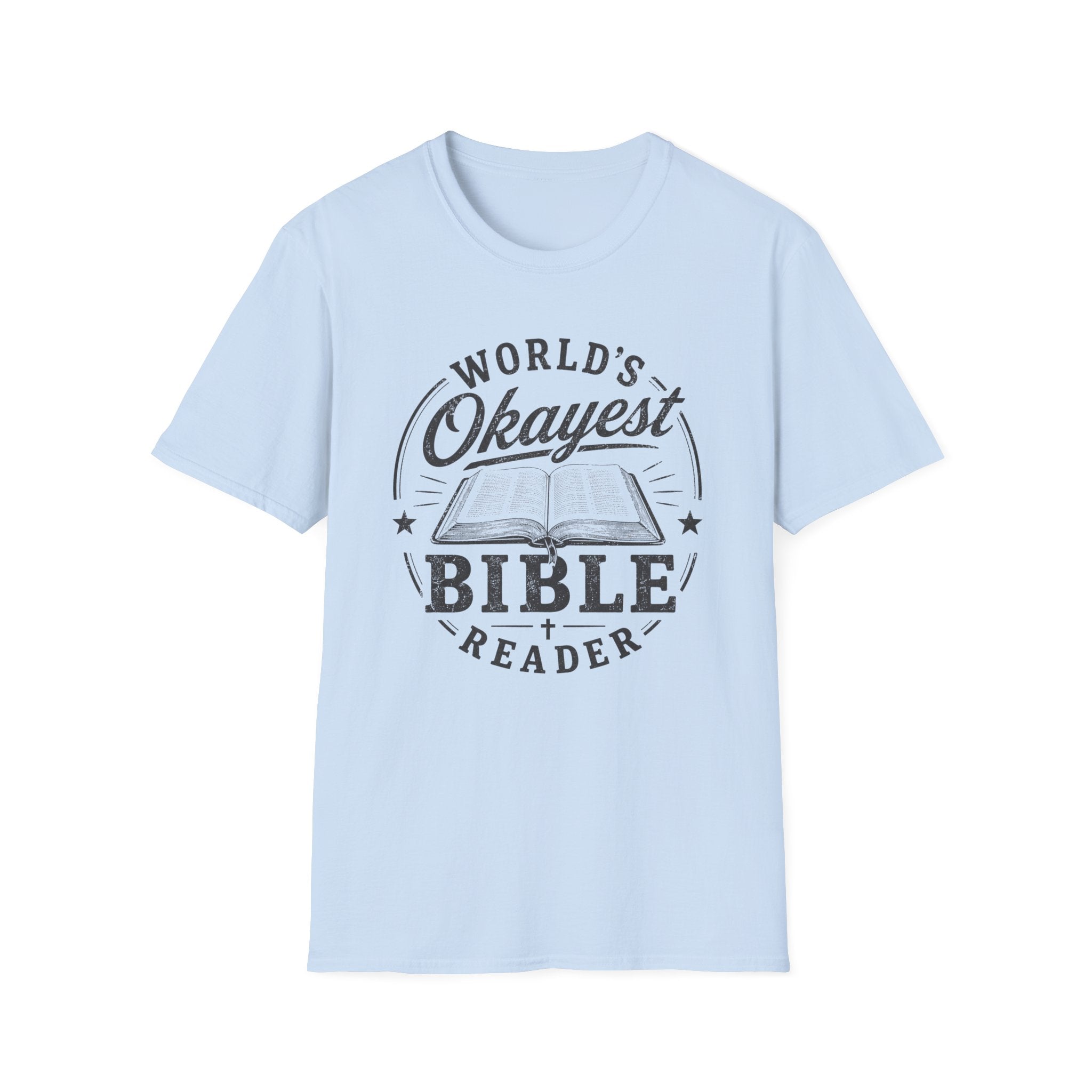 World's Okayest Bible ReaderT-Shirt