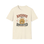 Anxious But Anointed T-Shirtt