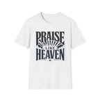Praise Like Heaven T-Shirt