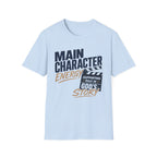 Main Character Energy T-Shirt