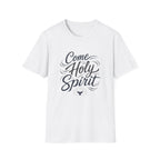 Come Holy Spirit T-Shirt