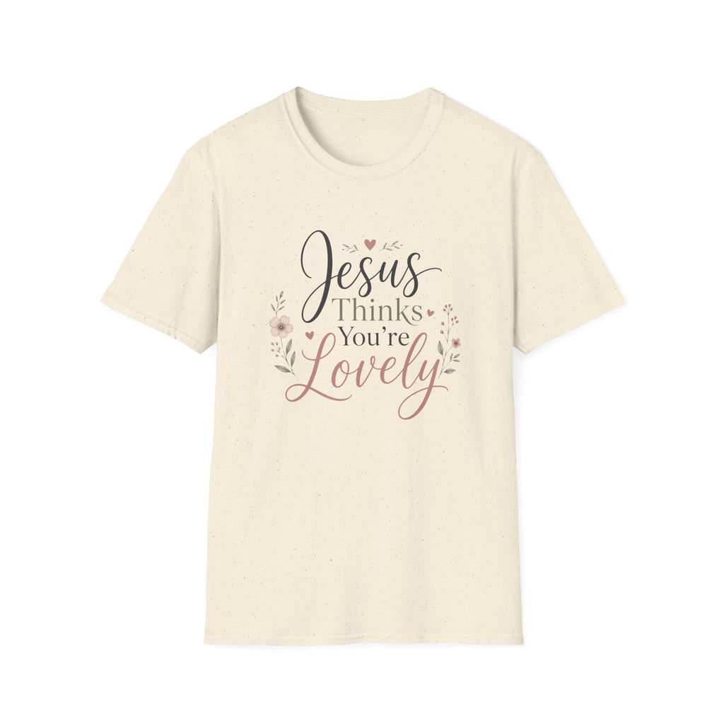 Jesus Thinks You're Lovely T-Shirt