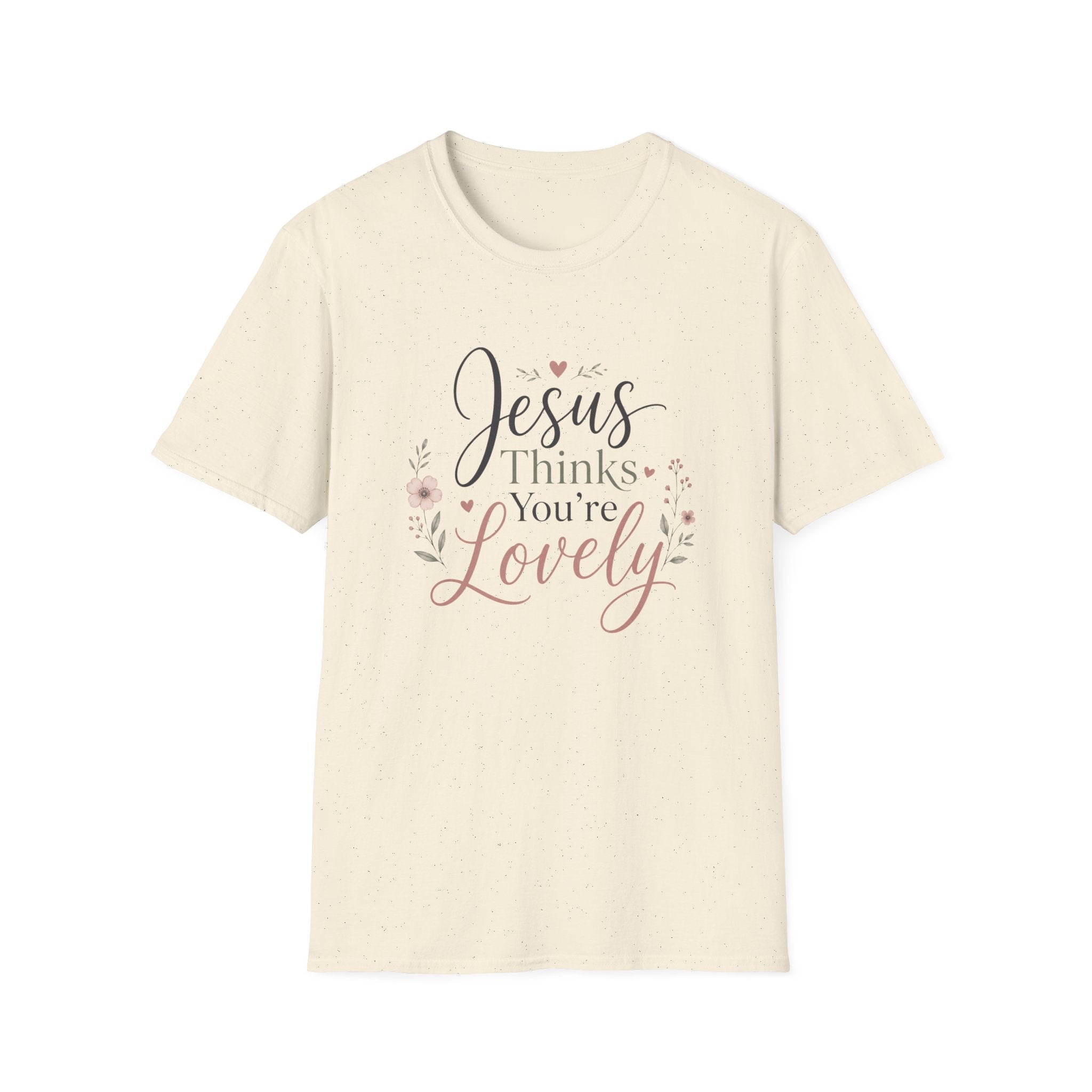 Jesus Thinks You're Lovely T-Shirt