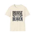Praise Like Heaven T-Shirt