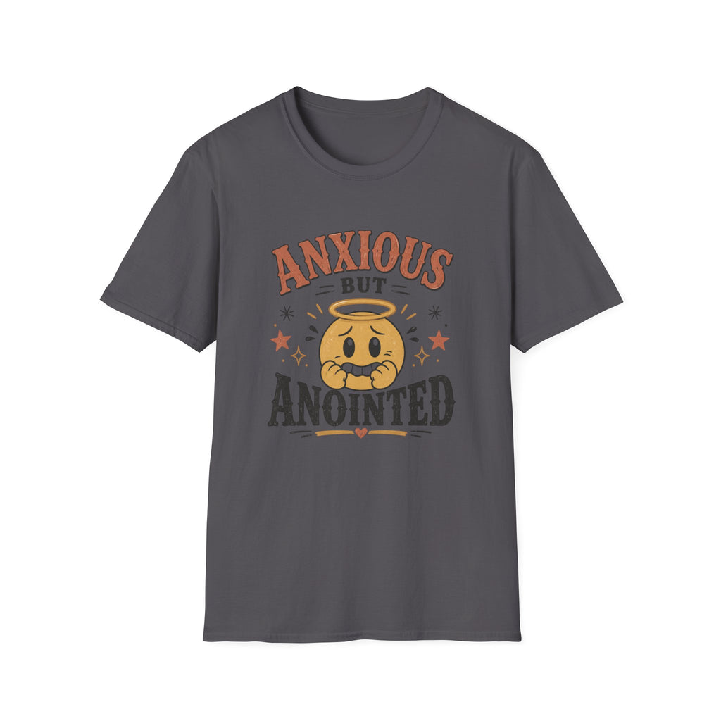 Anxious But Anointed T-Shirtt