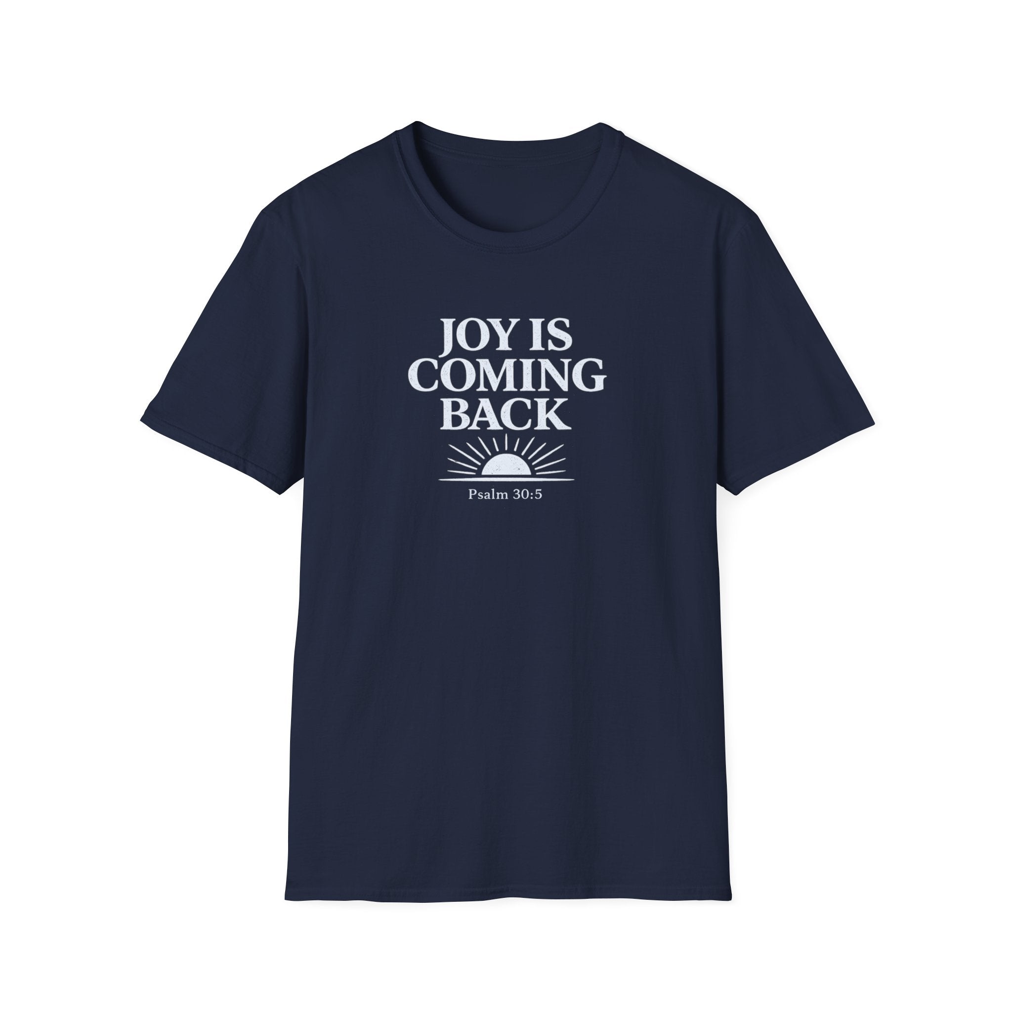 Joy Is Coming Back T-Shirt