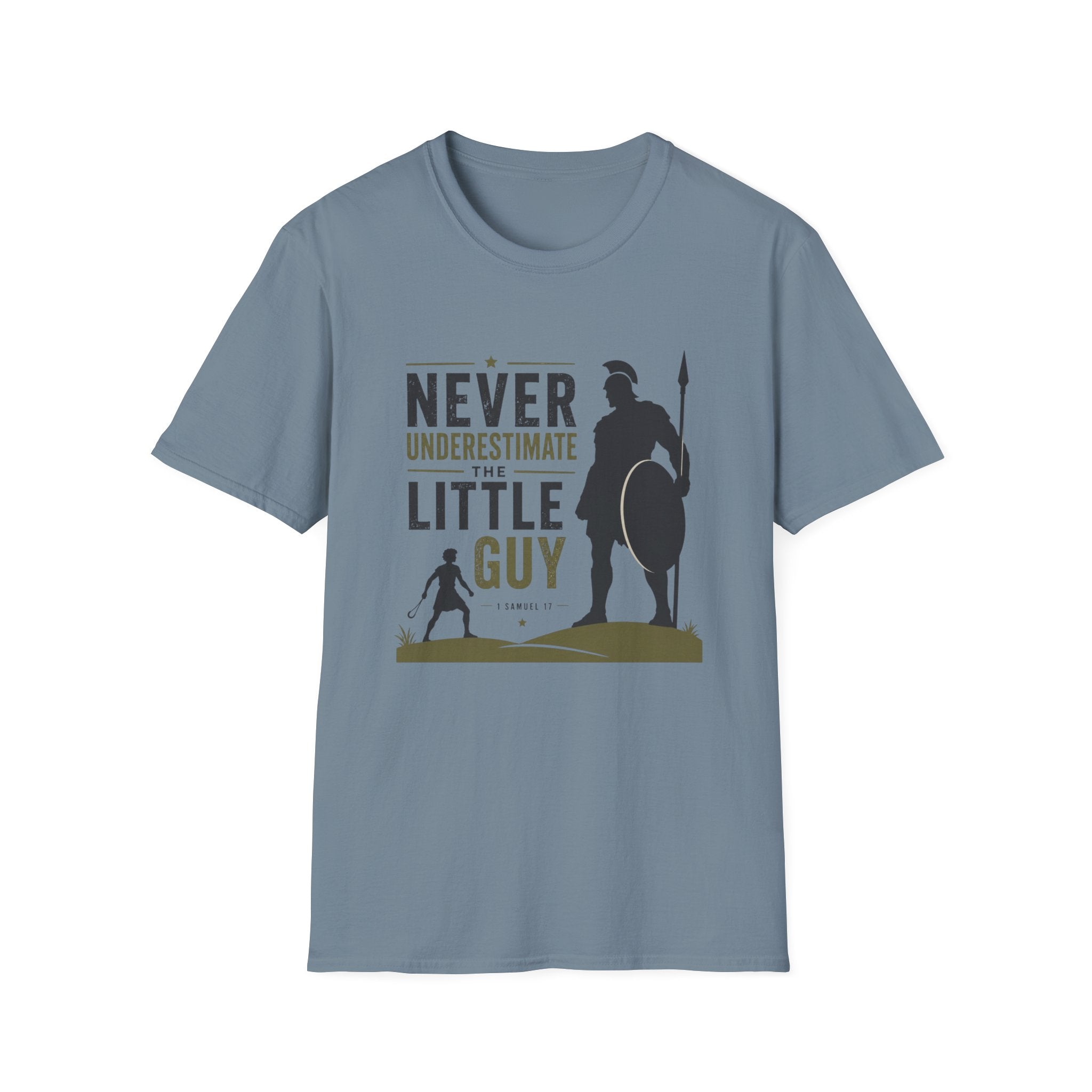 Never Underestimate The Little Guy T-Shirt