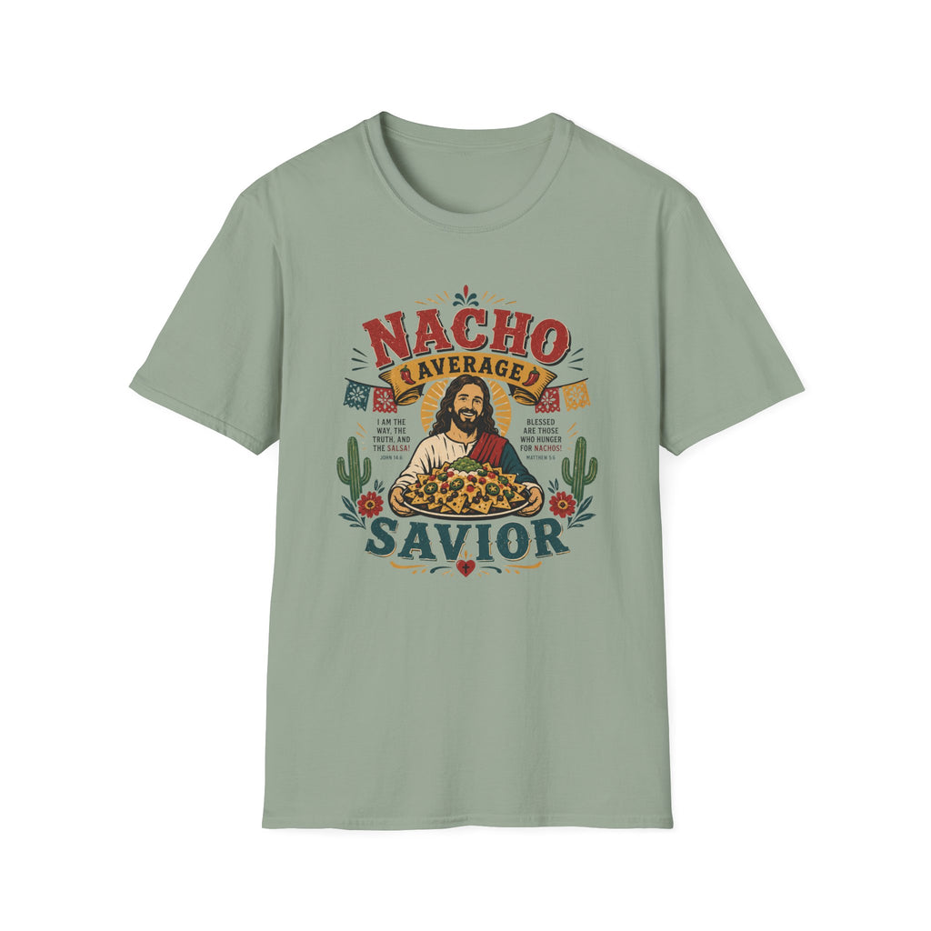 Nacho Average Savior T-Shirt