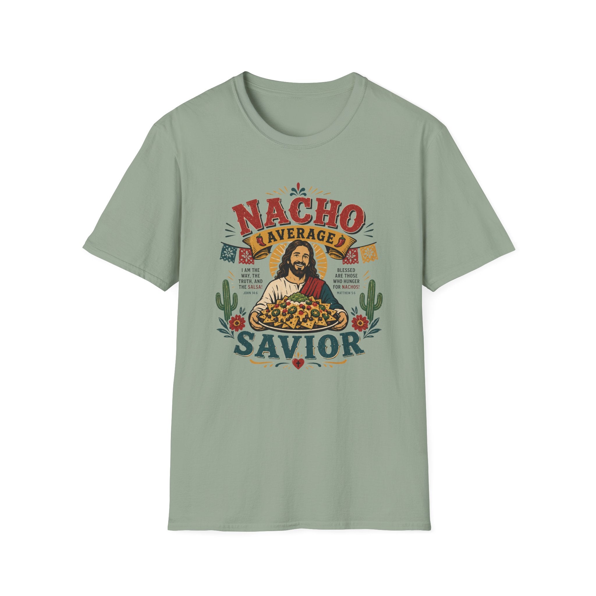 Nacho Average Savior T-Shirt