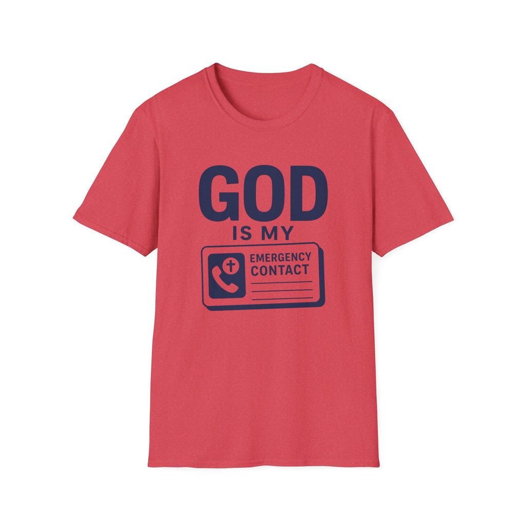 God Is My Emergency Contact T-Shirt