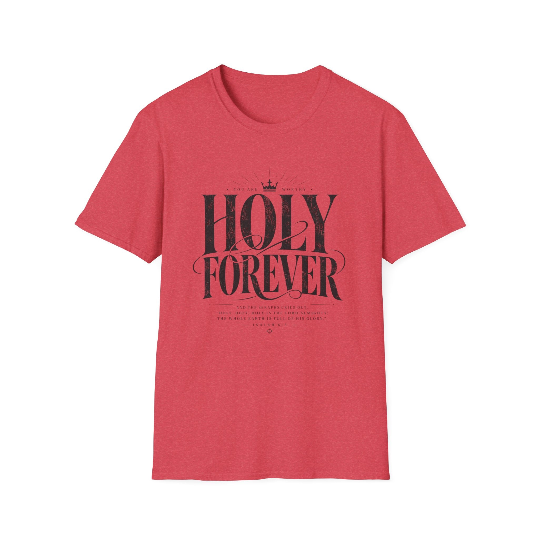Holy Forever T-Shirt