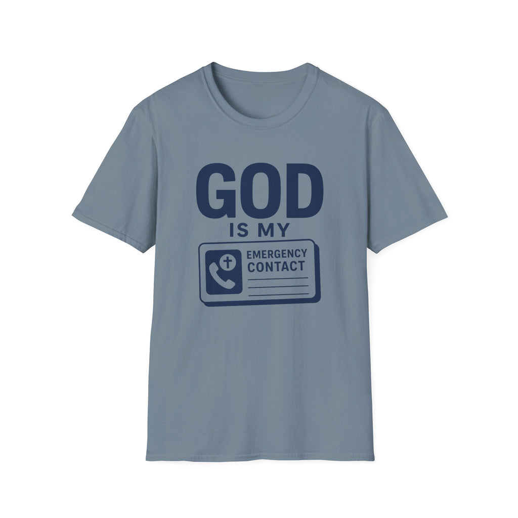God Is My Emergency Contact T-Shirt