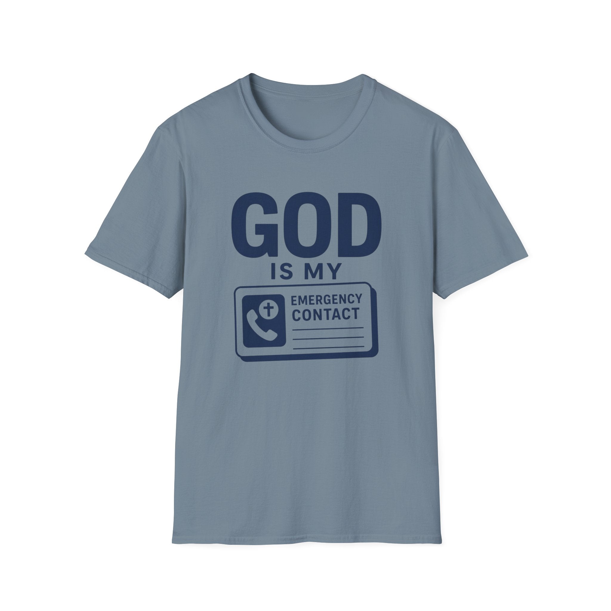 God Is My Emergency Contact T-Shirt