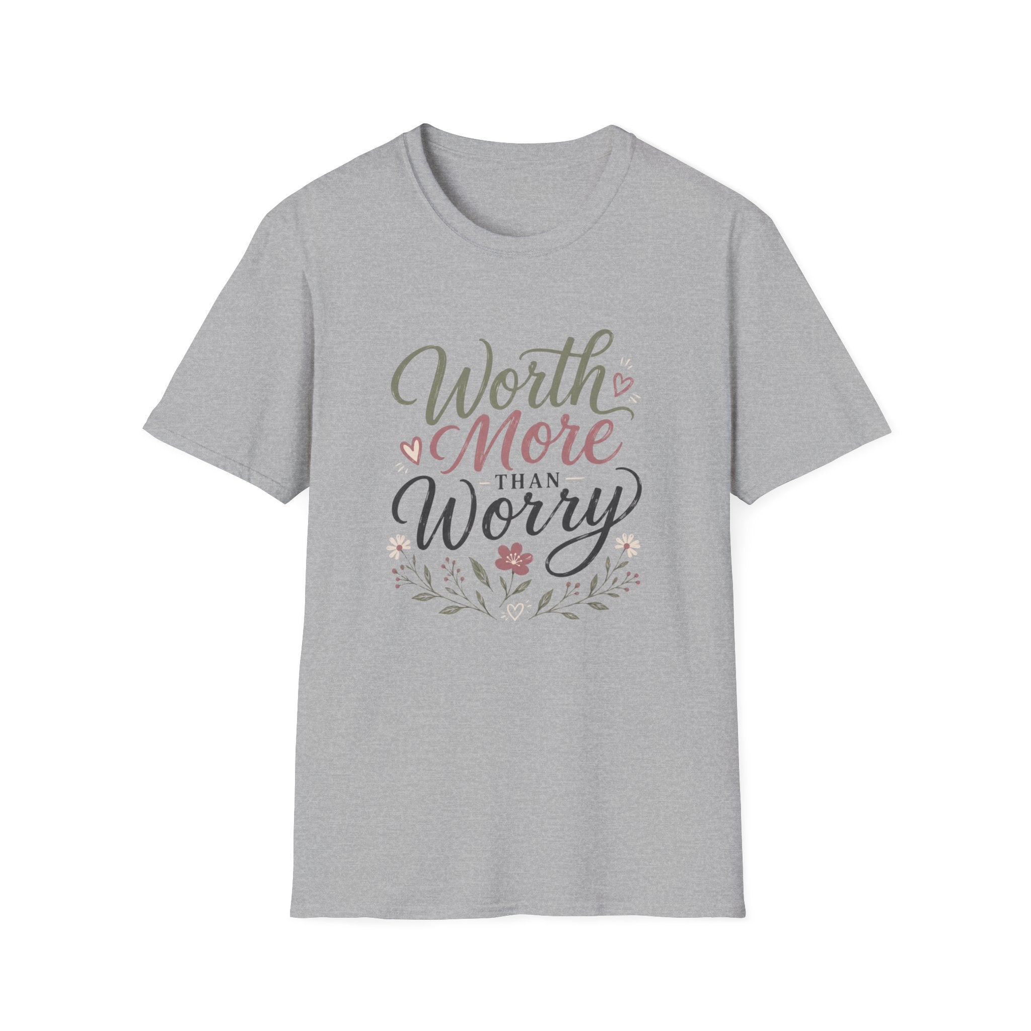 Worth More than Worry T-Shirt