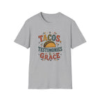 Tacos Testimonies & Grace T-Shirt