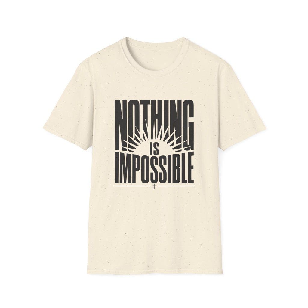 Nothing Is Impossible T-Shirt