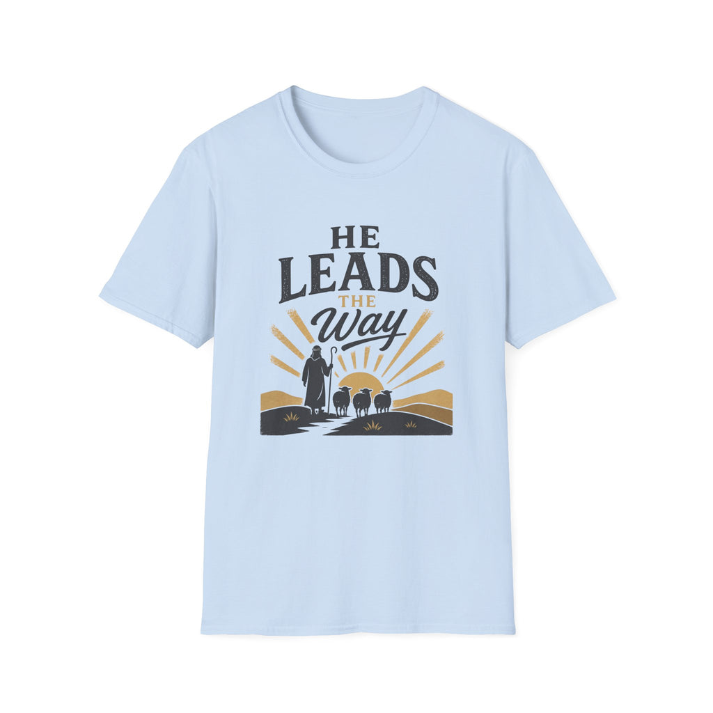 He Leads The Way T-Shirt