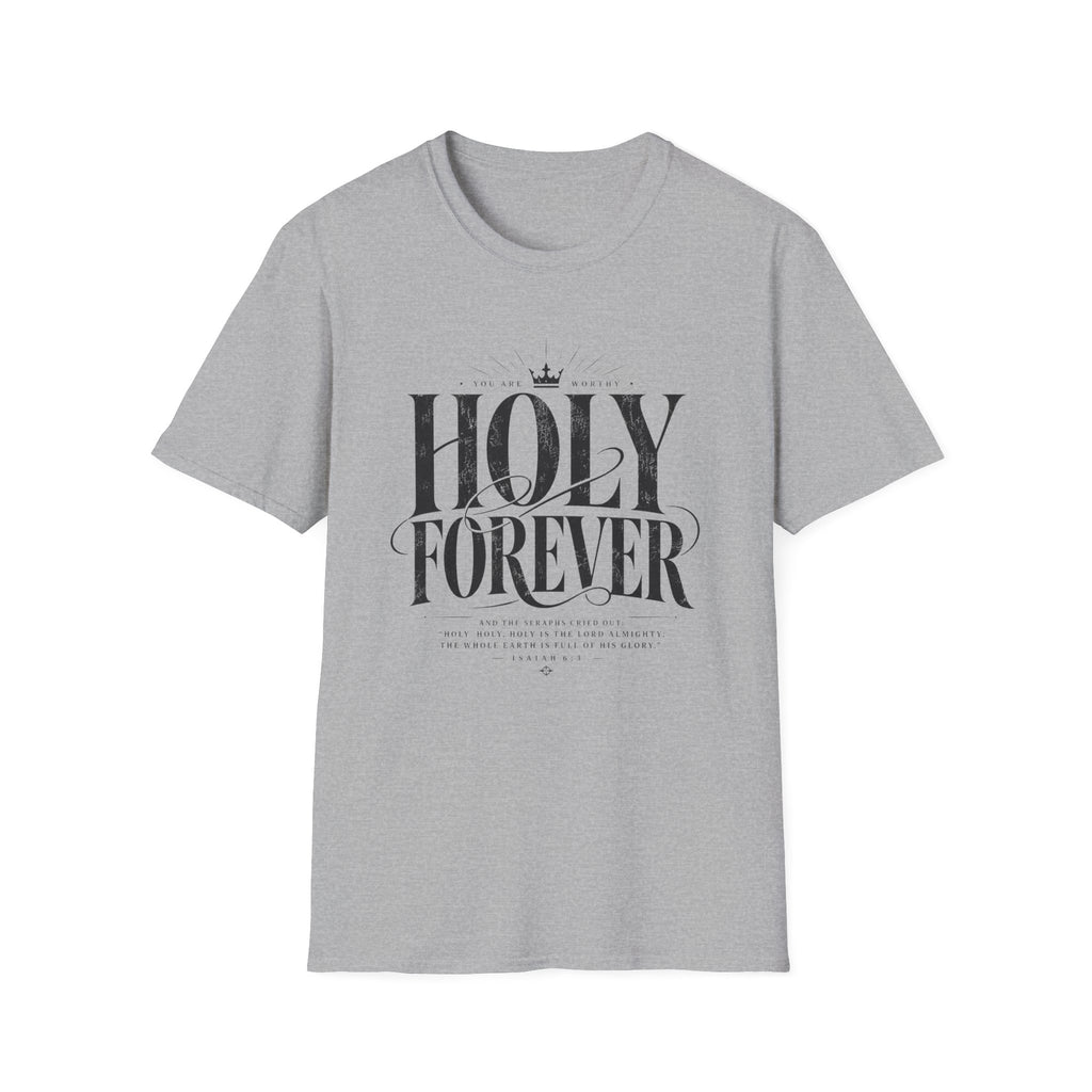 Holy Forever T-Shirt
