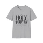Holy Forever T-Shirt