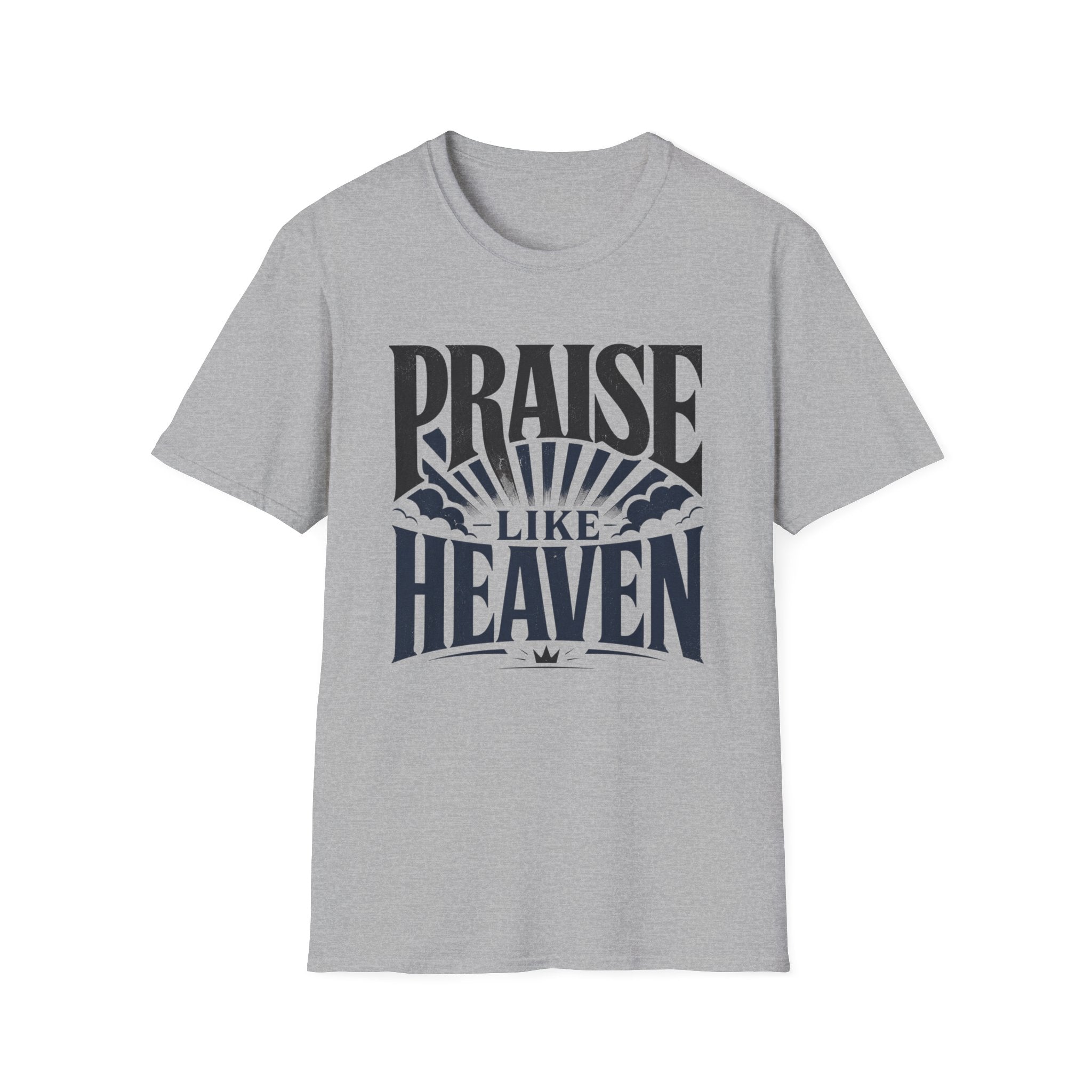 Praise Like Heaven T-Shirt