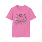 Chosen and Cherished T-Shirt