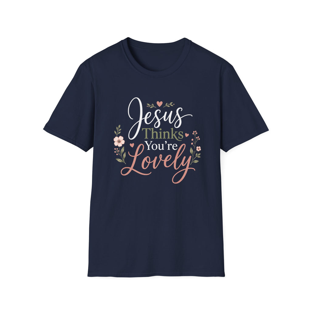 Jesus Thinks You're Lovely T-Shirt