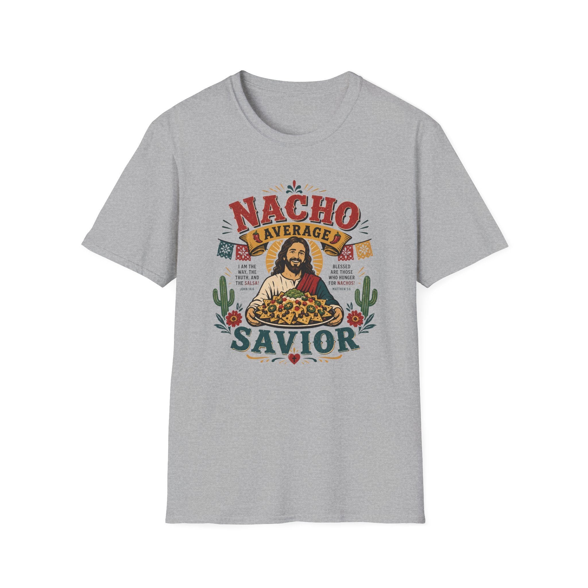 Nacho Average Savior T-Shirt
