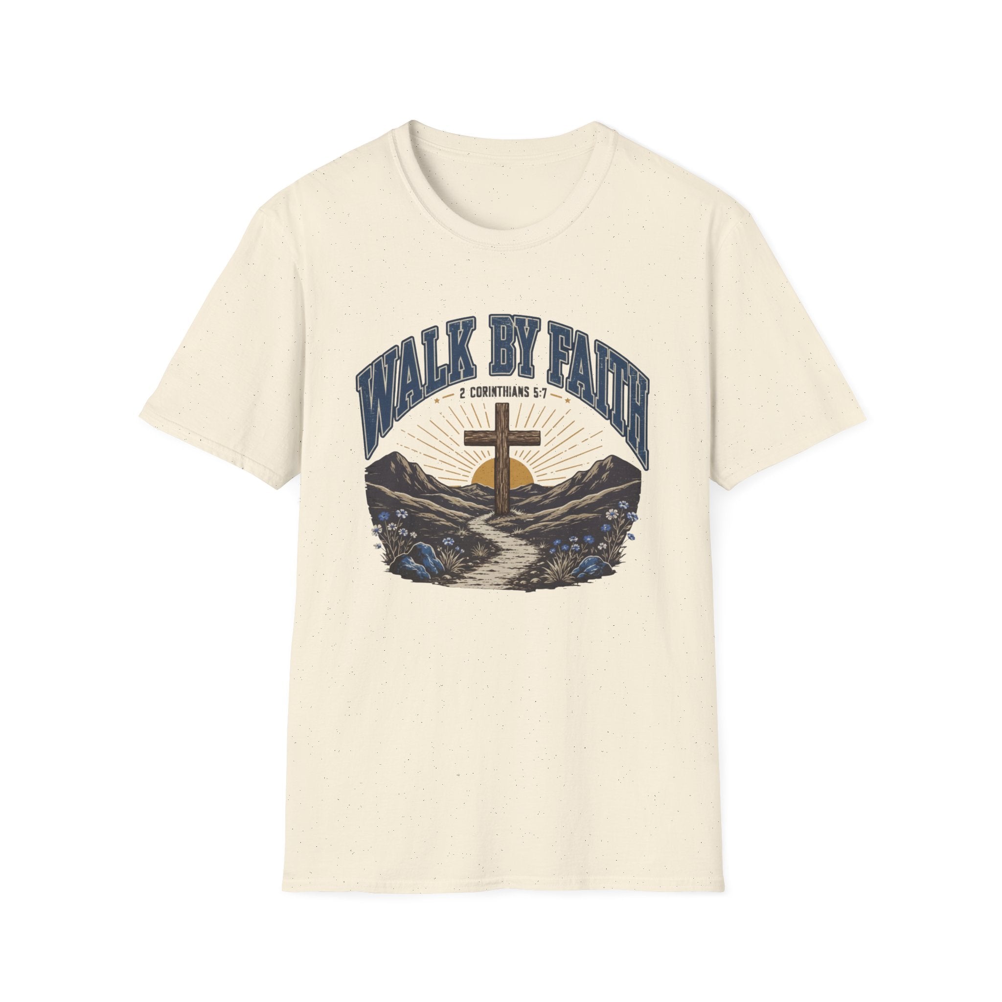 Walk By Faith T-Shirt