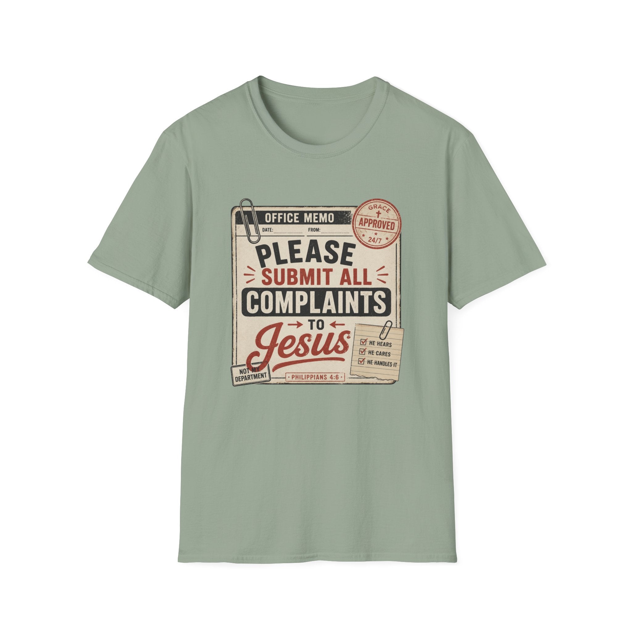All Complaints To Jesus T-Shirt