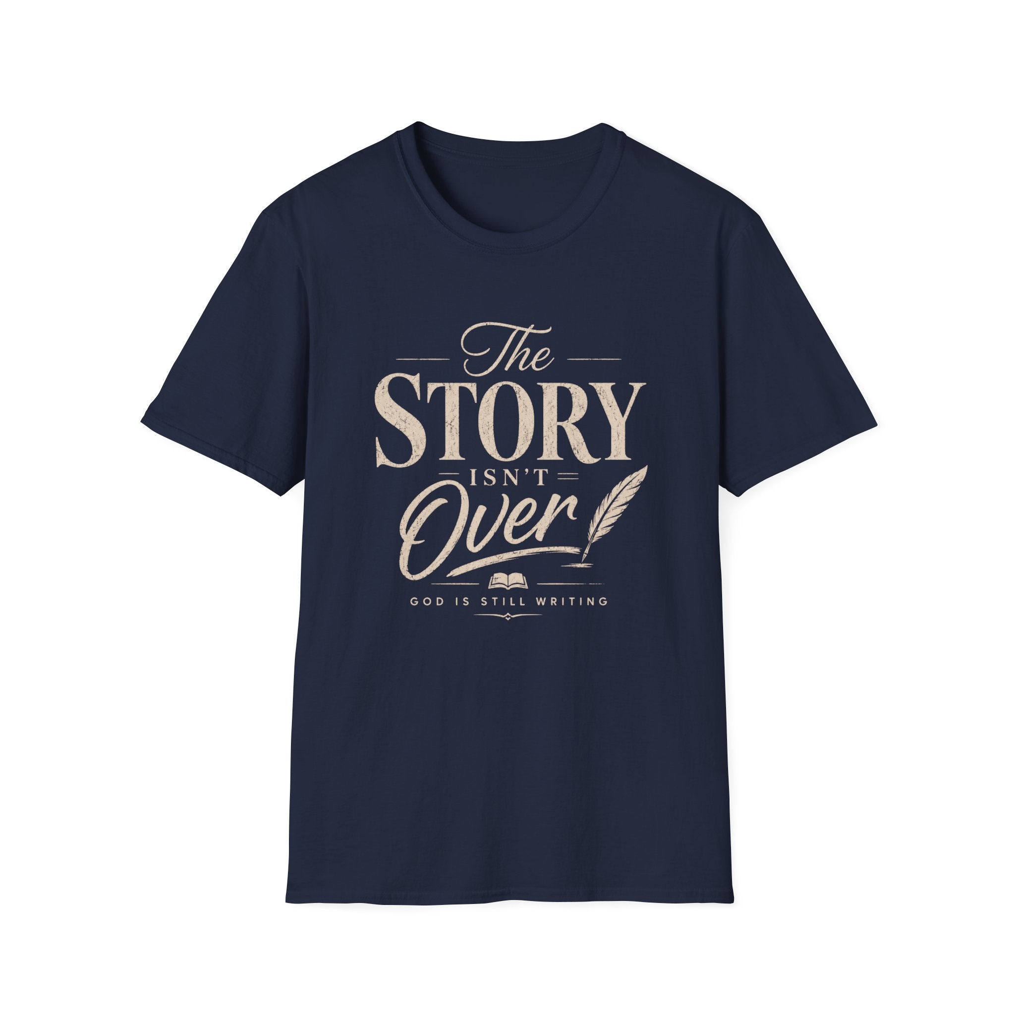 The Story Isn't Over T-Shirt