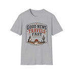 Good News Travels Fast T-Shirt