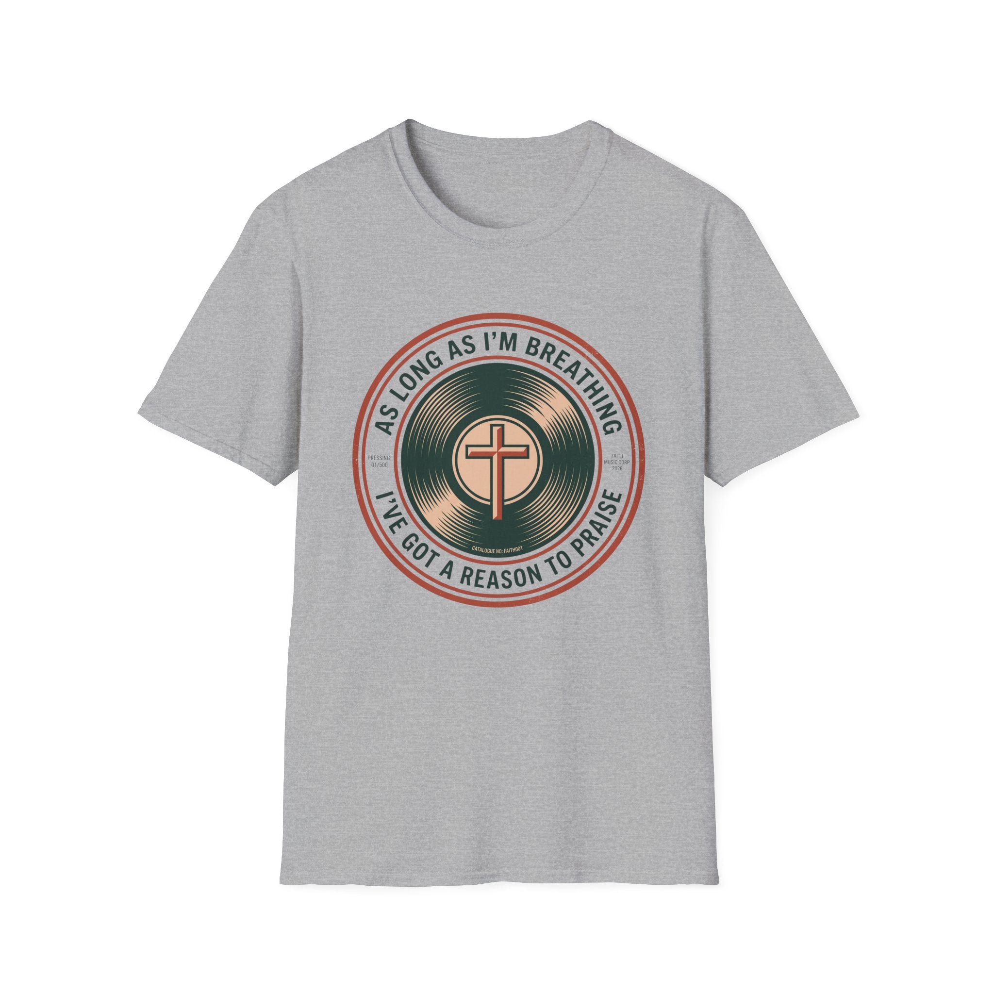 As Long As I'm Breathing T-Shirt
