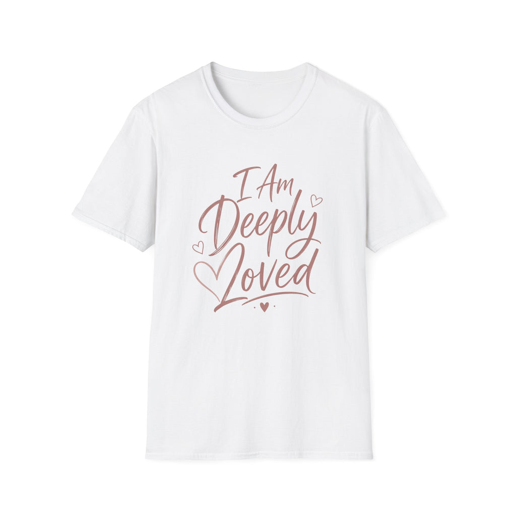 I Am Deeply Loved T-Shirt