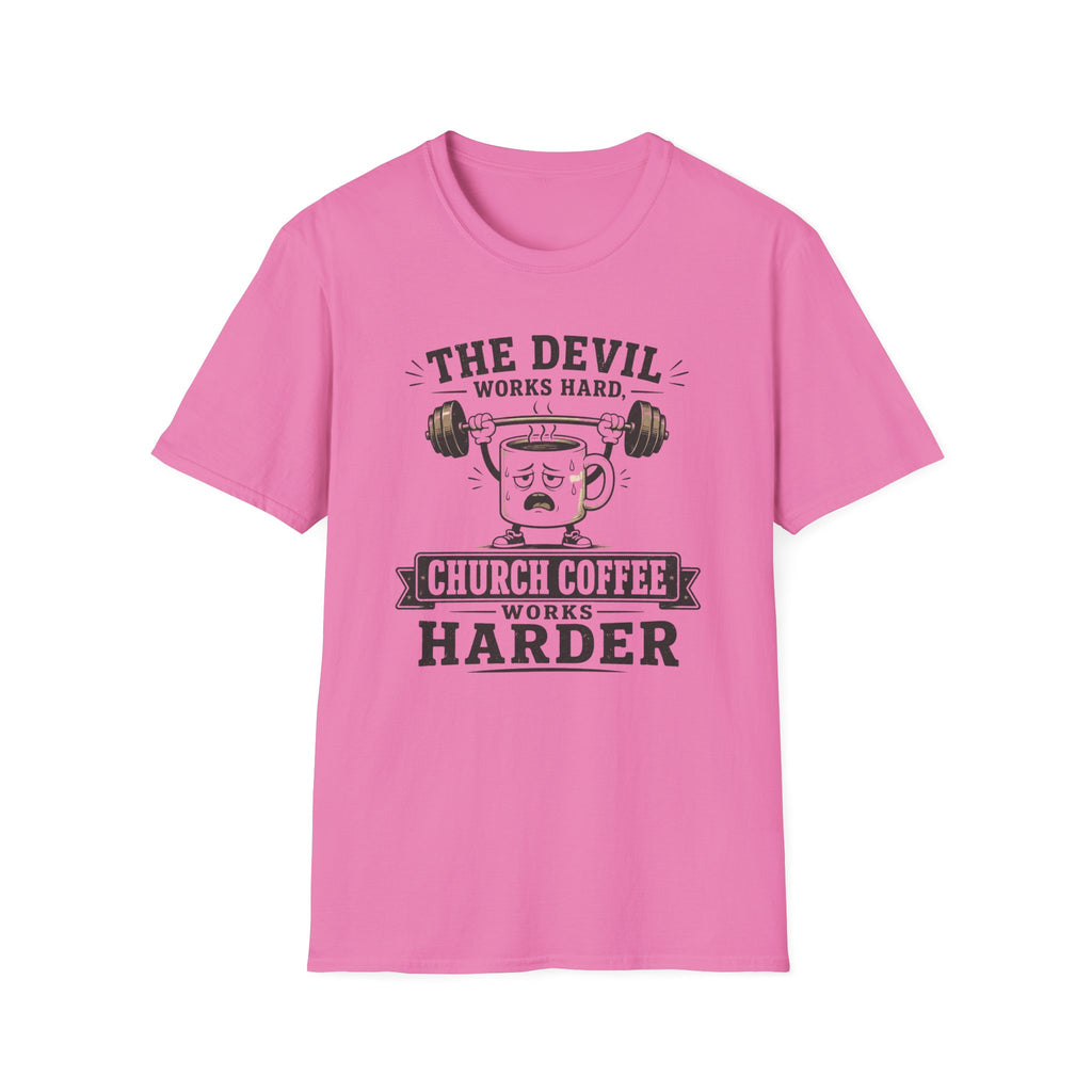 Church Coffee Works Harder T-Shirt
