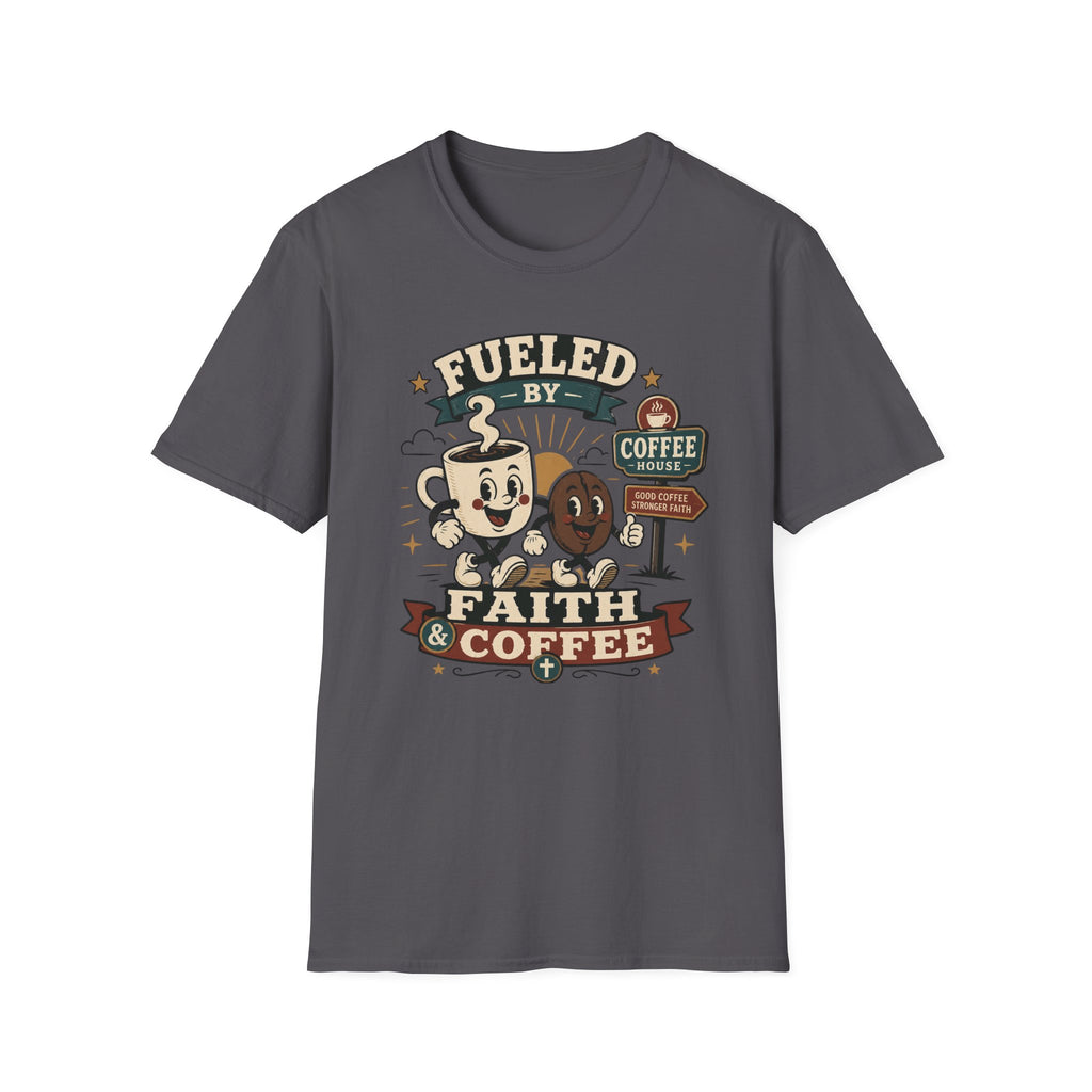 Fueled By Faith & Coffee T-Shirt